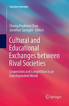 Cultural and Educational Exchanges between Rival Societies