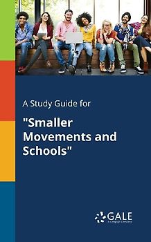A Study Guide for "Smaller Movements and Schools"