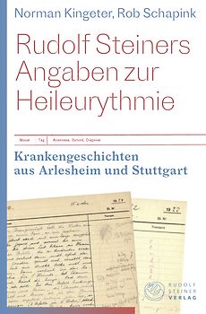 Rudolf Steiners Angaben zur Heileurythmie