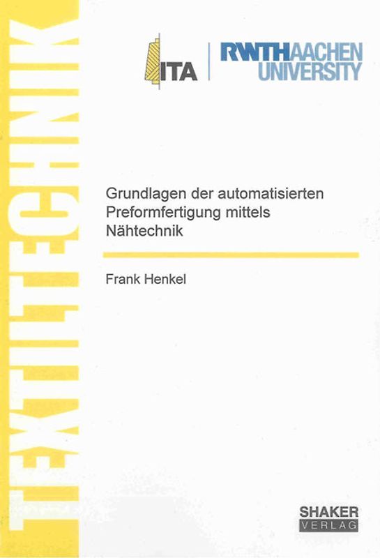 Grundlagen der automatisierten Preformfertigung mittels Nähtechnik