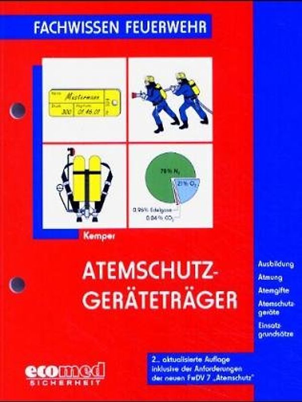 Fachwissen Feuerwehr - Atemschutzgeräteträger