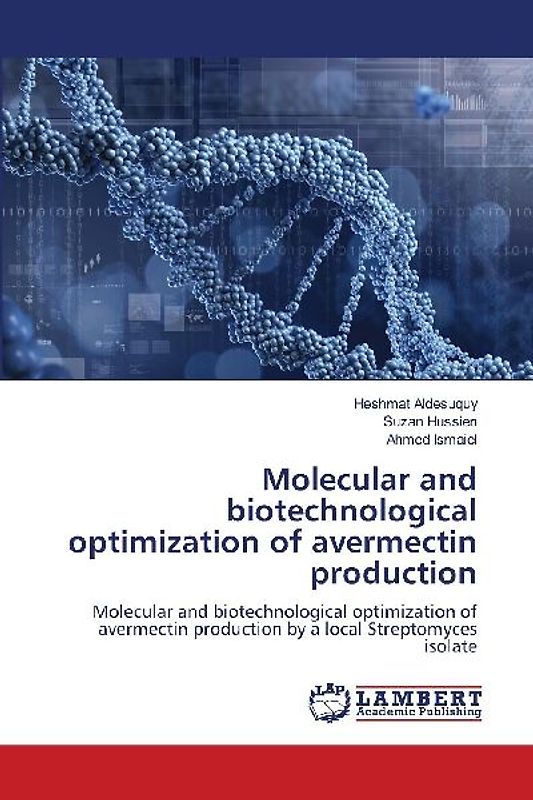 Molecular and biotechnological optimization of avermectin production