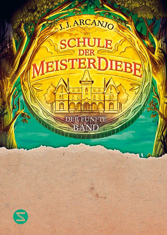 Schule der Meisterdiebe 5: Die letzte Prüfung