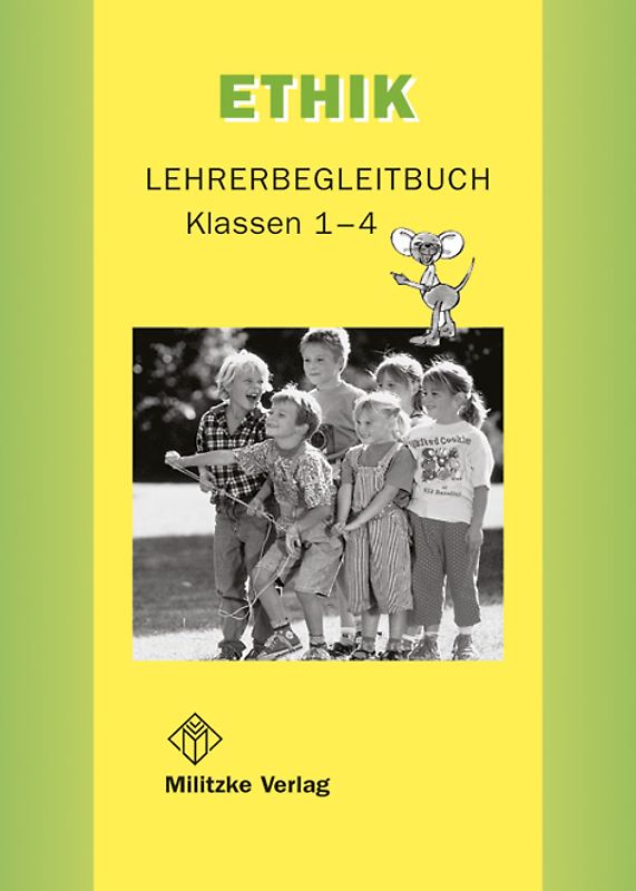 Ethik Grundschule / Ethik Klassen 1-4. Lehrerband - Landesausgabe Sachsen-Anhalt und Thüringen