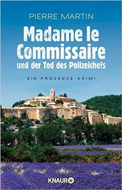 Madame le Commissaire und der Tod des Polizeichefs