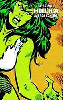La salvaje Hulka : la saga comienza