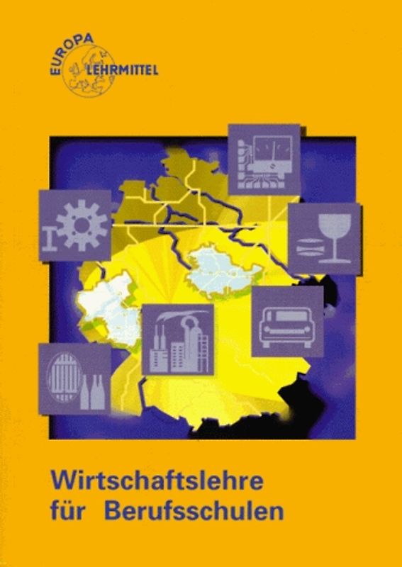 Wirtschaftslehre für Berufsschulen