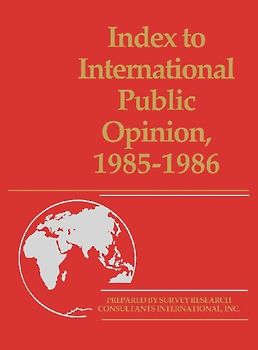 Index to International Public Opinion, 1985-1986