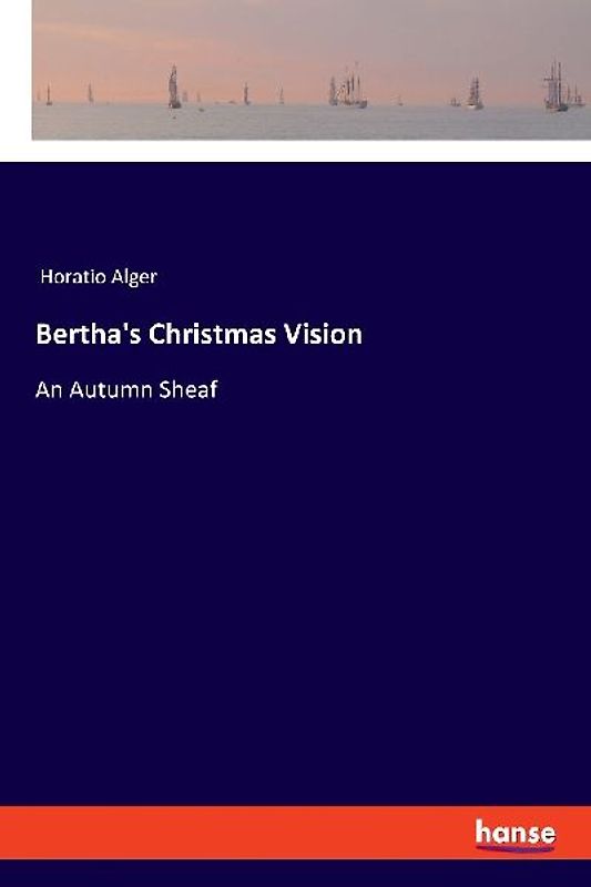 Bertha's Christmas Vision