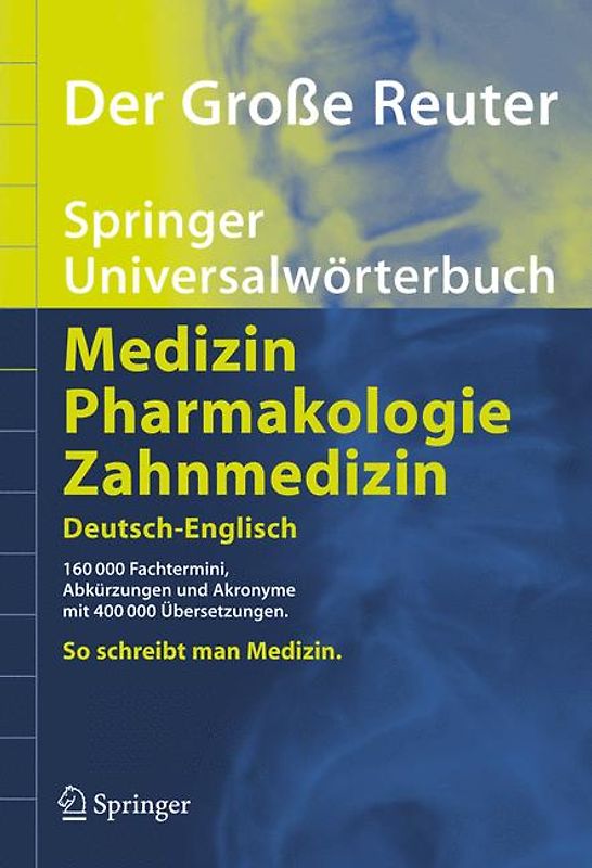 Der Große Reuter. Springer Universalwörterbuch Medizin, Pharmakologie...