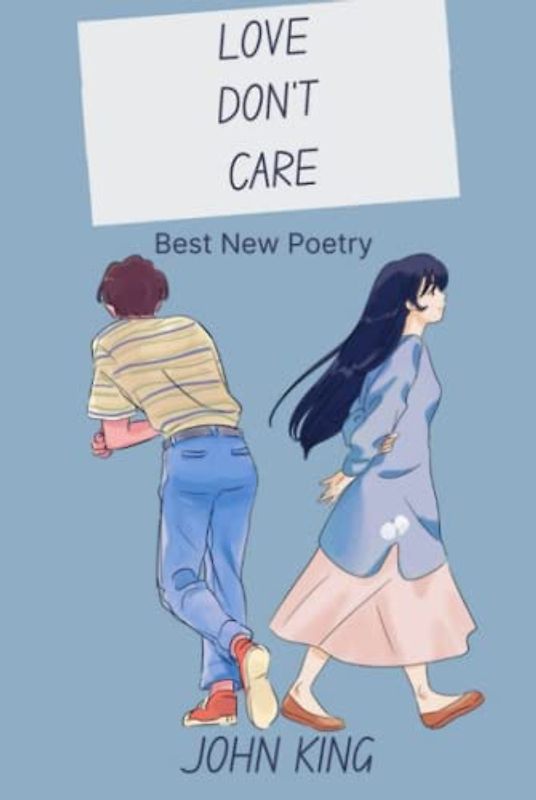 LOVE DON'T CARE: Best New Poetry