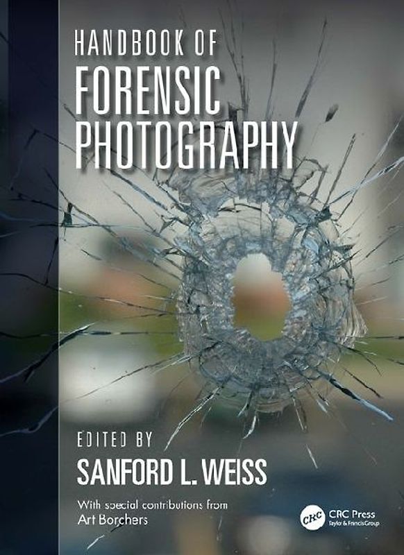 Handbook of Forensic Photography