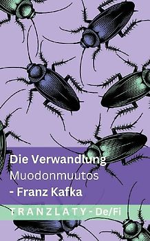 Die Verwandlung / Muodonmuutos
