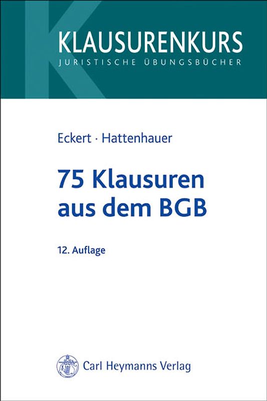 Klausurenkurs / 75 Klausuren aus dem BGB