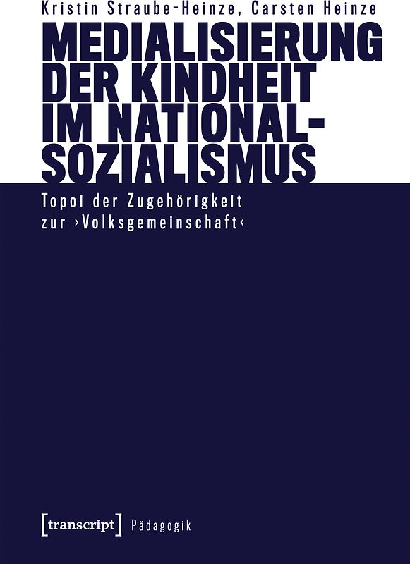 Medialisierung der Kindheit im Nationalsozialismus