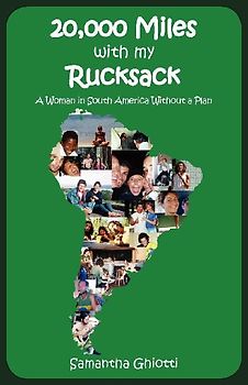 20,000 Miles with My Rucksack