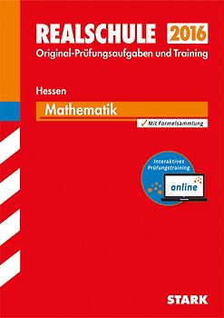 Abschlussprüfung Realschule Hessen - Mathematik - inkl. Online-Prüfungstraining