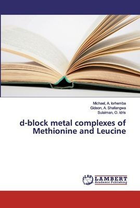 d-block metal complexes of Methionine and Leucine