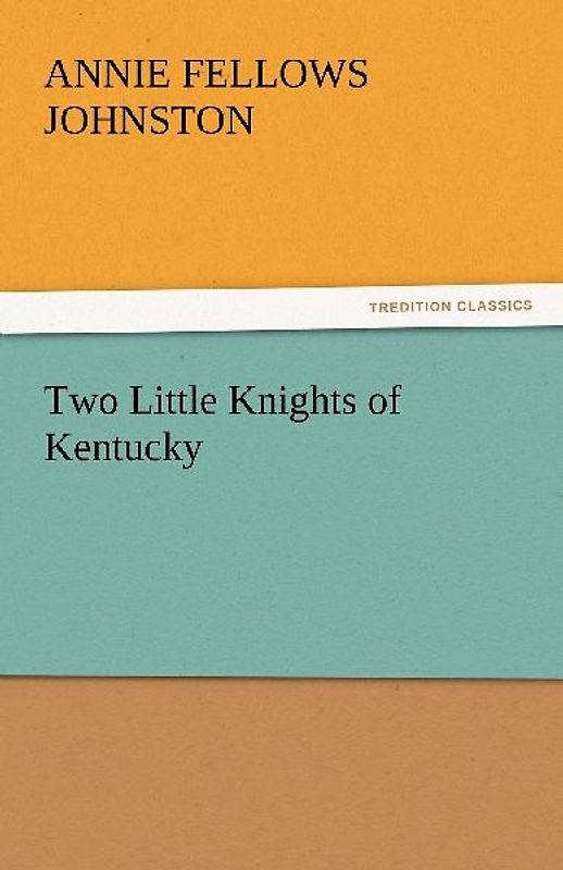 Two Little Knights of Kentucky
