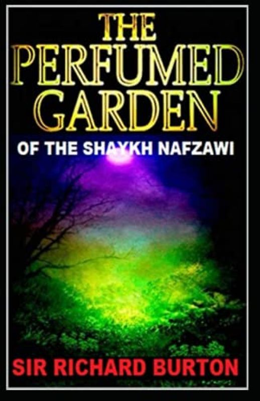Perfumed Garden of the Shaykh Nafzawi illustrated