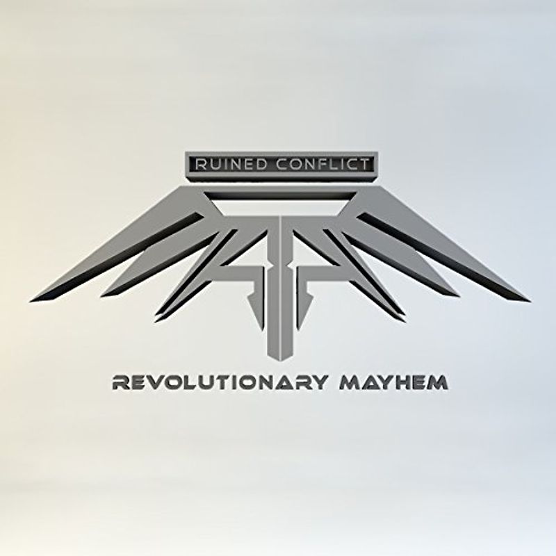 Ruined Conflict - Revolutionary Mayhem.