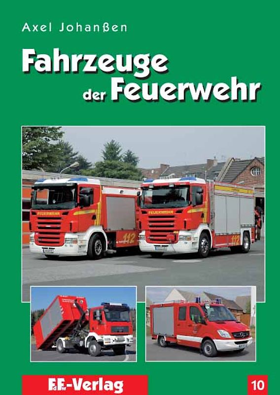Fahrzeuge der Feuerwehr, Band 10