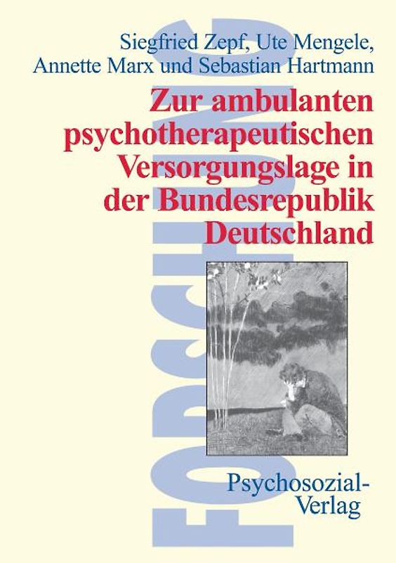 Zur ambulanten psychotherapeutischen Versorgungslage in der Bundesrepublik Deutschland