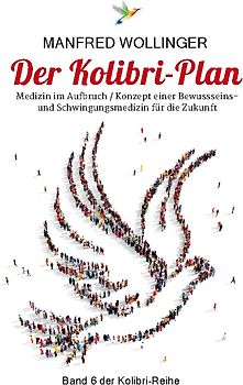 Der Kolibri-Plan 6