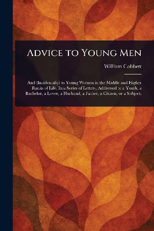 Advice to Young Men