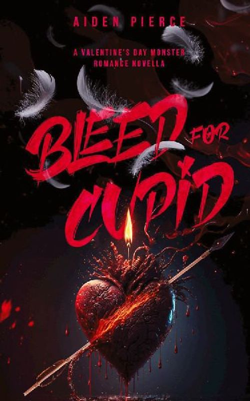 Bleed for Cupid