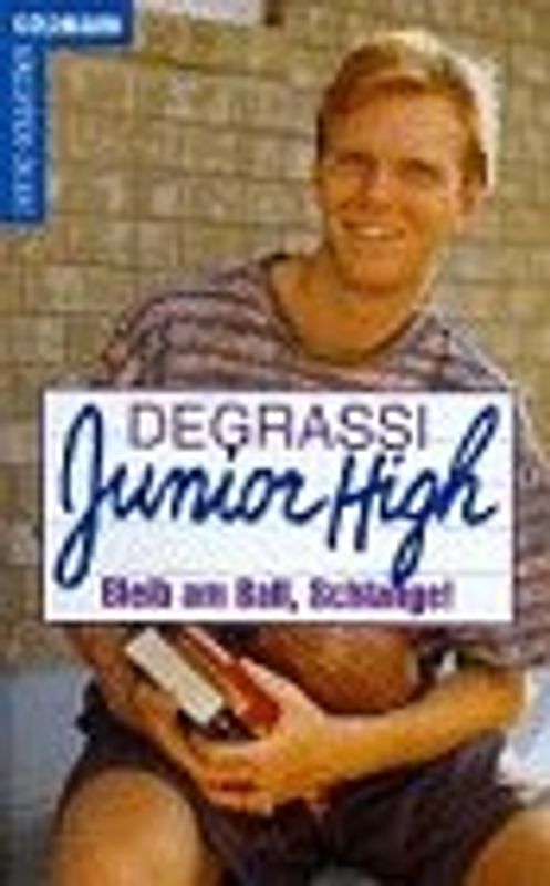 Degrassi Junior High / Bleib am Ball, Snake!. Roman