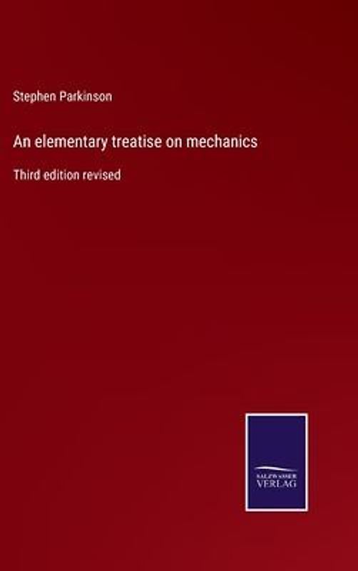 An elementary treatise on mechanics