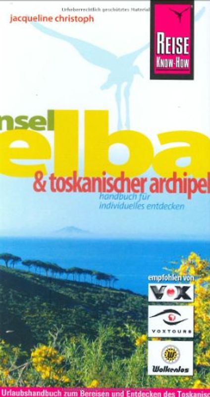 Insel Elba und Toskanischer Archipel