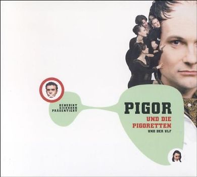 Pigor & Eichhorn - Pigoretten