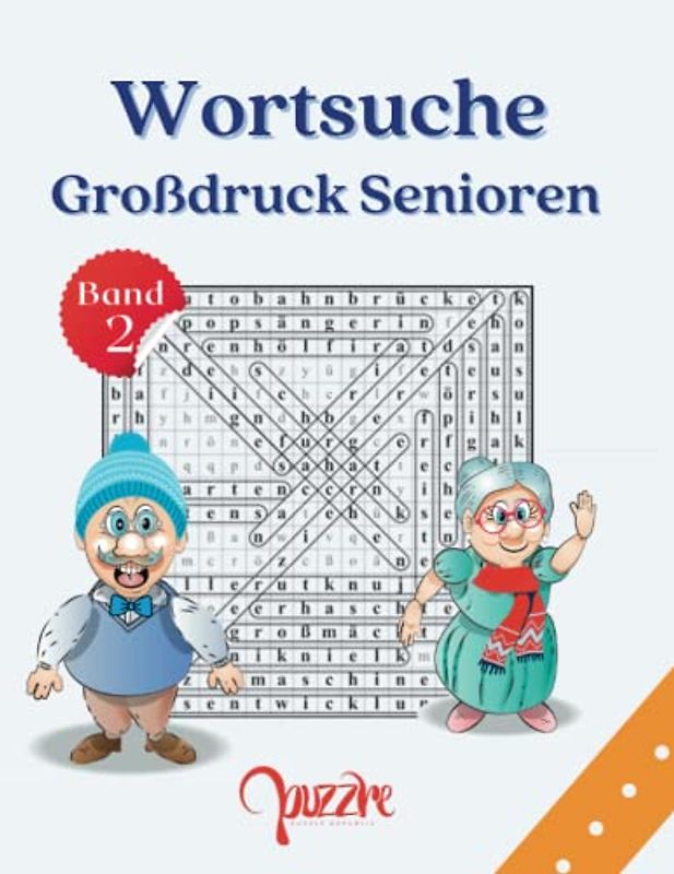 Wortsuche Großdruck Senioren – Band 2: Logikspiele Rätselbuch Erwachsene Wörtersuche - Ein Rätsel Pro Seite