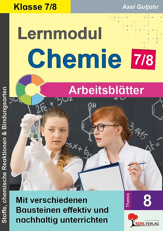Lernmodul 8: CHEMIE - Klasse 7-8 / Arbeitsblätter