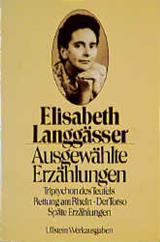 Ausgewählte Erzählungen. Tryptychon des Teufels /Rettung am Rhein /Der Torso /Späte Erzählungen