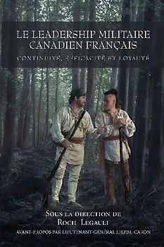 Le Leadership Militaire Canadien Francais