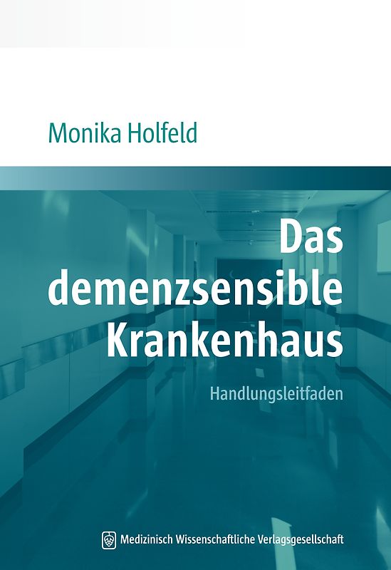 Das demenzsensible Krankenhaus
