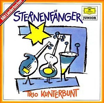 Trio Kunterbunt - Sternenfänger