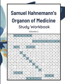 Samuel Hahnemann's Organon of Medicine Study Workbook