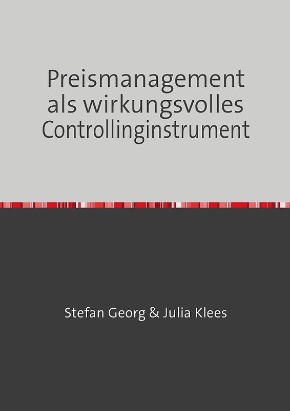 Preismanagement als wirkungsvolles Controllinginstrument