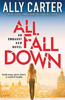All Fall Down (Embassy Row, Book 1)