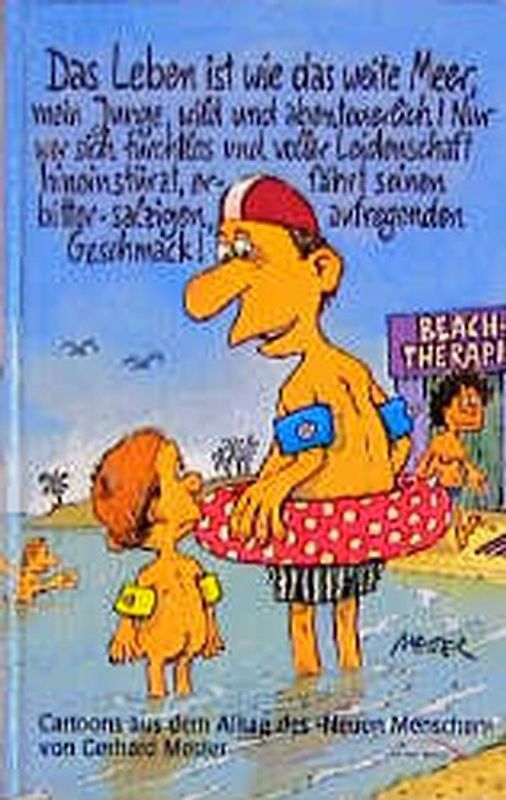 Das Leben ist wie das weite Meer.... Bilder aus dem Alltag des "Neuen Menschen"