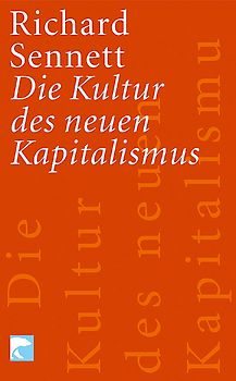 Die Kultur des neuen Kapitalismus