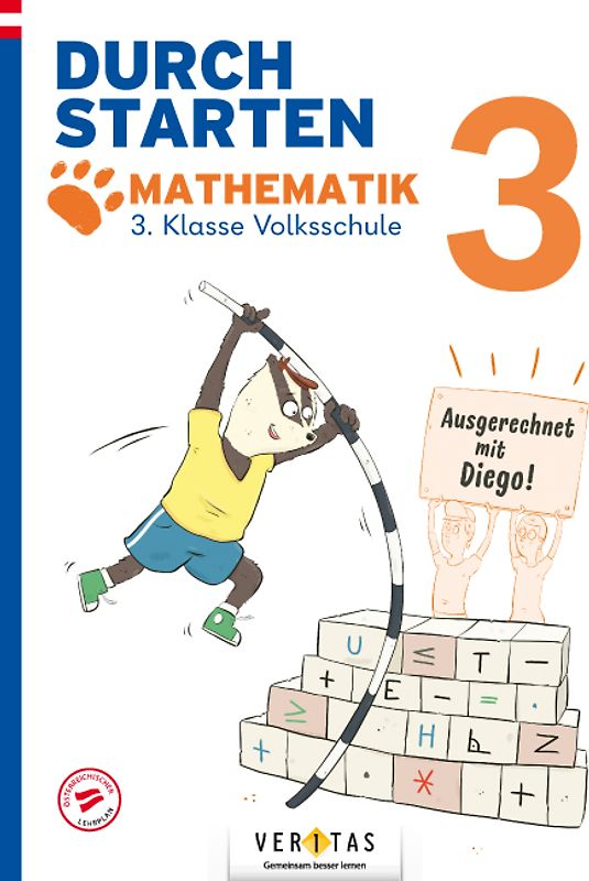 Durchstarten. Ausgerechnet mit Diego! Mathematik 3. Klasse Volksschule