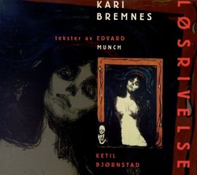 Kari Bremnes - Lösrivelse