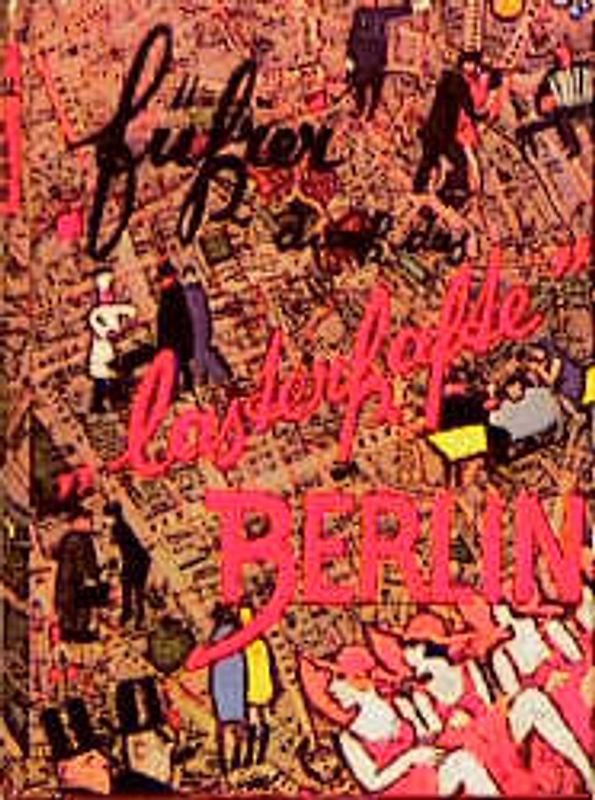 Führer durch das "lasterhafte" Berlin