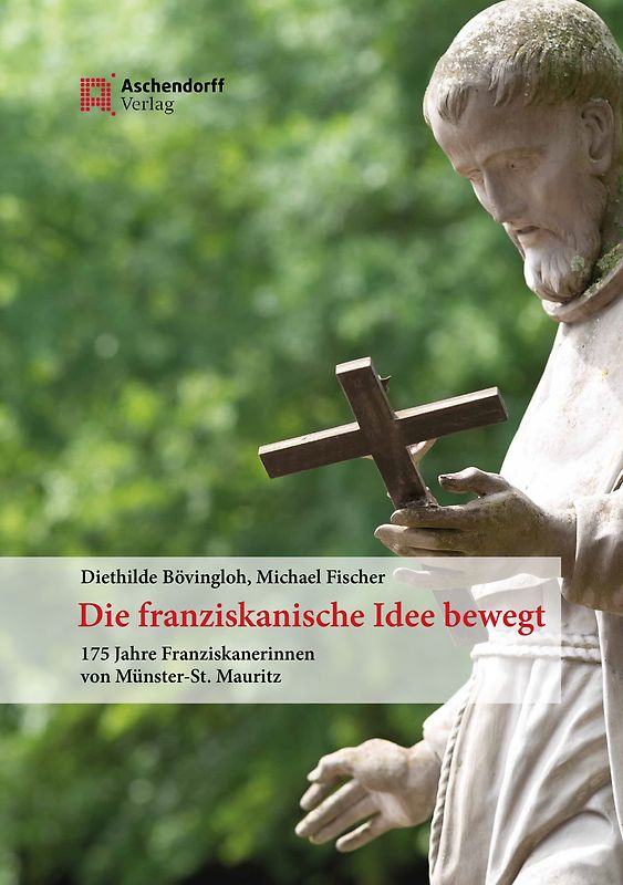 Die franziskanische Idee bewegt