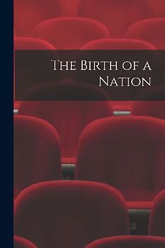 The Birth of a Nation